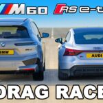 ¿Puede el vehículo eléctrico más potente de BMW, el iX M60, vencer al RS E-Tron GT de Audi?